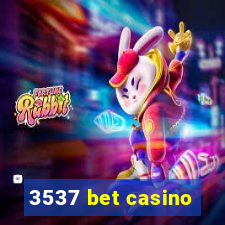3537 bet casino